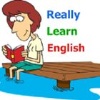 Really Learn English